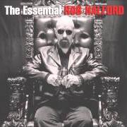 Der musikalische text SILENT SCREAMS von ROB HALFORD ist auch in dem Album vorhanden The essential rob halford (2015)