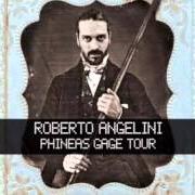 Der musikalische text ROMA MIA D'ESTATE von ROBERTO ANGELINI ist auch in dem Album vorhanden Phineas gage (2012)
