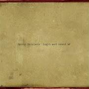 Der musikalische text THE LIGHT AND SOUND von ROCKY VOTOLATO ist auch in dem Album vorhanden Light and sound ep (2003)