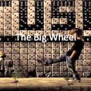 Der musikalische text THE BIG WHEEL von RUSH ist auch in dem Album vorhanden Roll the bones (1991)