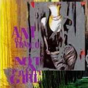 Der musikalische text THE SLANT von ANI DIFRANCO ist auch in dem Album vorhanden Ani difranco (1990)