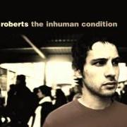 Der musikalische text MY LOVE IS FREEING von SAM ROBERTS ist auch in dem Album vorhanden The inhuman condition (2001)