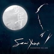 Der musikalische text SALAAM von SAMI YUSUF ist auch in dem Album vorhanden Wherever you are (2010)