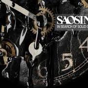 Der musikalische text CHANGING von SAOSIN ist auch in dem Album vorhanden In search of solid ground (2009)