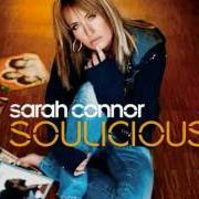 Der musikalische text THE IMPOSSIBLE DREAM (THE QUEST) von SARAH CONNOR ist auch in dem Album vorhanden Soulicious (2007)