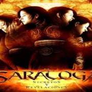 Der musikalische text MAR DE LUZ von SARATOGA ist auch in dem Album vorhanden Secretos y revelaciones (2009)