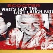 Der musikalische text LIGHTS OUT von SCOOTER ist auch in dem Album vorhanden Who's got the last laugh now? (2005)