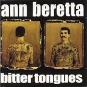 Der musikalische text WASTELAND von ANN BERETTA ist auch in dem Album vorhanden Bitter tongues (1998)