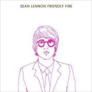 Der musikalische text WAIT FOR ME von SEAN LENNON ist auch in dem Album vorhanden Friendly fire (2006)