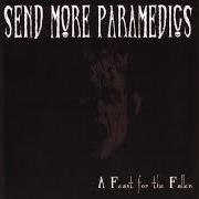 Der musikalische text ZOMBIE SWEETHEART von SEND MORE PARAMEDICS ist auch in dem Album vorhanden A feast for the fallen (2002)