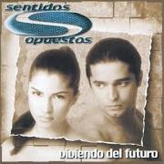 Der musikalische text ENTRE AMIGOS von SENTIDOS OPUESTOS ist auch in dem Album vorhanden Viviendo del futuro (1996)