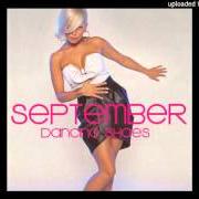 Der musikalische text BECAUSE I LOVE YOU von SEPTEMBER ist auch in dem Album vorhanden Dancing shoes (2007)