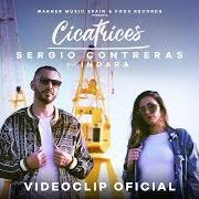 Der musikalische text CICATRICES (FEAT. INDARA) von SERGIO CONTRERAS ist auch in dem Album vorhanden Cicatrices (2019)