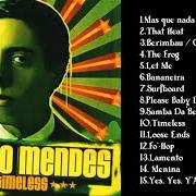 Der musikalische text THE FROG von SERGIO MENDES ist auch in dem Album vorhanden Timeless (2006)