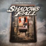 Der musikalische text THE LIGHT THAT BLINDS von SHADOWS FALL ist auch in dem Album vorhanden The war within (2004)