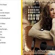 Der musikalische text LET'S GET FREE von SHERYL CROW ist auch in dem Album vorhanden The very best of