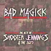Der musikalische text HIGHER von SHOOTER JENNINGS ist auch in dem Album vorhanden The wolf (2007)