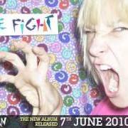 Der musikalische text THE FIGHT von SIA ist auch in dem Album vorhanden We are born (2010)