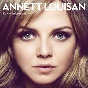 Der musikalische text DANN SAG ICH ES IHR HALT von ANNETT LOUISAN ist auch in dem Album vorhanden Zu viel information (2014)