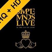 Der musikalische text DANCE TO THE MUSIC von SIMPLE MINDS ist auch in dem Album vorhanden Live in the city of light (1987)