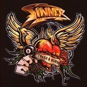 Der musikalische text REVOLUTION von SINNER ist auch in dem Album vorhanden Crash & burn (2008)