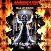 Der musikalische text LIVE WIRE (LIVE) von ANNIHILATOR ist auch in dem Album vorhanden Bag of tricks (1994)