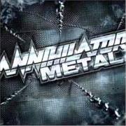 Der musikalische text KICKED von ANNIHILATOR ist auch in dem Album vorhanden Metal (2007)