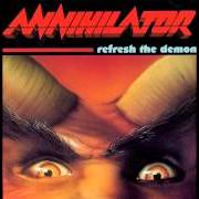 Der musikalische text ULTRAPARANOIA von ANNIHILATOR ist auch in dem Album vorhanden Refresh the demon (1996)