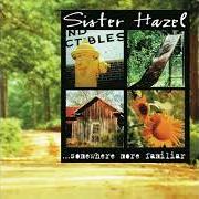 Der musikalische text THINK ABOUT ME von SISTER HAZEL ist auch in dem Album vorhanden Somewhere more familiar (1997)