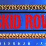 Der musikalische text FROZEN von SKID ROW ist auch in dem Album vorhanden Subhuman race (1995)