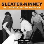 Der musikalische text THE BALLAD OF A LADYMAN von SLEATER-KINNEY ist auch in dem Album vorhanden All hands on the bad one (2000)