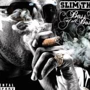 Der musikalische text HARD von SLIM THUG ist auch in dem Album vorhanden Boss of all bosses (2009)