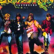 Der musikalische text IF I HAD A WOMEN von SLOPPY SECONDS ist auch in dem Album vorhanden Destroyed (1989)