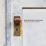 Der musikalische text RX DRIVE von SMALL TOWNS BURN A LITTLE SLOWER ist auch in dem Album vorhanden So begins the test of a man (2008)