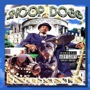 Der musikalische text STILL A G THANG von SNOOP DOGG ist auch in dem Album vorhanden Da game is to be sold... (1998)