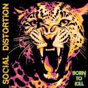 Der musikalische text BORN TO KILL von SOCIAL DISTORTION ist auch in dem Album vorhanden Born to kill (2026)
