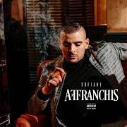 Der musikalische text SOUS CONTRÔLE von SOFIANE ist auch in dem Album vorhanden Affranchis (2018)