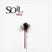 Der musikalische text WAKE UP von SOIL ist auch in dem Album vorhanden Whole (2013)