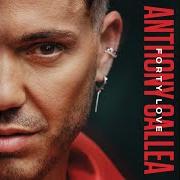 Der musikalische text FIND OUR WAY von ANTHONY CALLEA ist auch in dem Album vorhanden Forty love (2022)