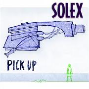 Der musikalische text RANDY COSTANZA von SOLEX ist auch in dem Album vorhanden Pick up (1999)