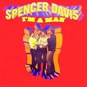Der musikalische text ON THE GREEN LIGHT von SPENCER DAVIS GROUP ist auch in dem Album vorhanden I'm a man (1967)