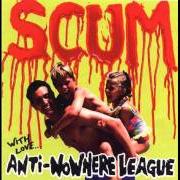 Der musikalische text BURN 'EM ALL von ANTI-NOWHERE LEAGUE ist auch in dem Album vorhanden Scum (1997)