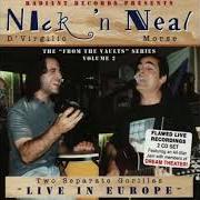 Der musikalische text IN YOUR EYES von SPOCK'S BEARD ist auch in dem Album vorhanden Nick 'n neal live in europe - two separate gorillas from the vaults, series 2 (2000)