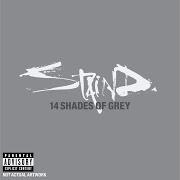 Der musikalische text YESTERDAY von STAIND ist auch in dem Album vorhanden 14 shades of grey (2003)