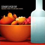 Der musikalische text LONGEST LINE von STARFLYER 59 ist auch in dem Album vorhanden Talking voice vs. singing voice (2005)