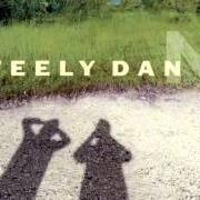 Der musikalische text ALMOST GOTHIC von STEELY DAN ist auch in dem Album vorhanden Two against nature (2000)