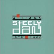 Der musikalische text EAST ST. LOUIS TOODLE-OO von STEELY DAN ist auch in dem Album vorhanden Citizen steely dan 1972-1980 (1993)