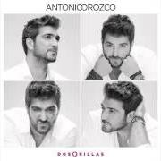 Der musikalische text HOY SERÁ von ANTONIO OROZCO ist auch in dem Album vorhanden Hoy será (2015)