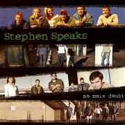 Der musikalische text PUZZLE PIECES von STEPHEN SPEAKS ist auch in dem Album vorhanden No more doubt (2001)