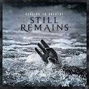 Der musikalische text BITTER SHROUD REPENTANCE von STILL REMAINS ist auch in dem Album vorhanden Ceasing to breathe (2013)
